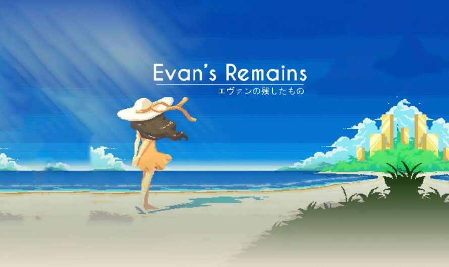 Evan’s Remains | Uma busca cheia de reviravoltas